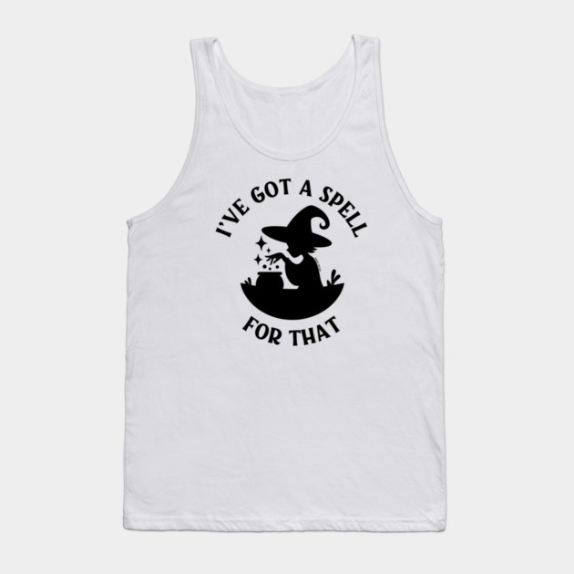 I've Got a Spell For That Cheeky Witch® Tank Top by Cheeky Witch