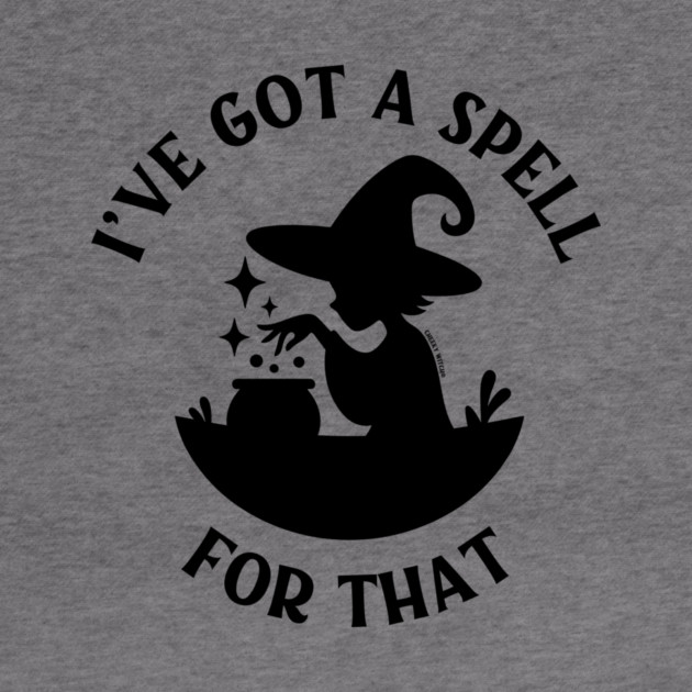I've Got a Spell For That Cheeky Witch® by Cheeky Witch