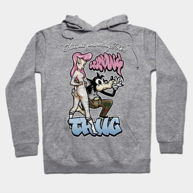 Thug Life Cartoon Shirt - Retro Gangster Wolf Pin Up Parody Hoodie by Wrong