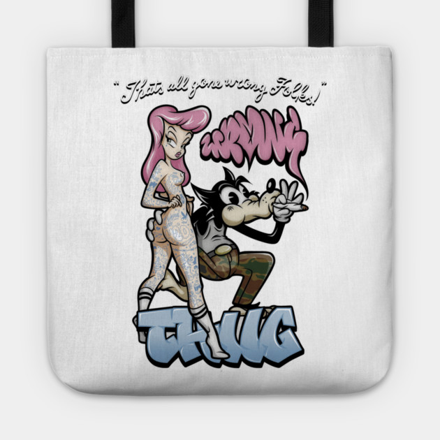 Thug Life Cartoon Shirt - Retro Gangster Wolf Pin Up Parody Tote by Wrong
