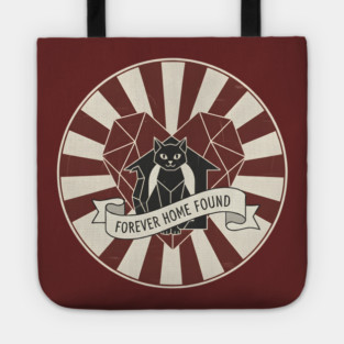 FOREVER HOME FOUND Tote