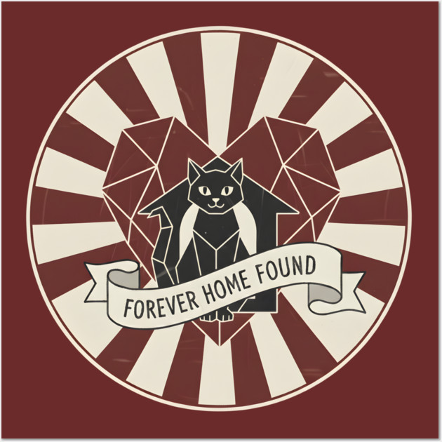 FOREVER HOME FOUND Wall Art by Cataura