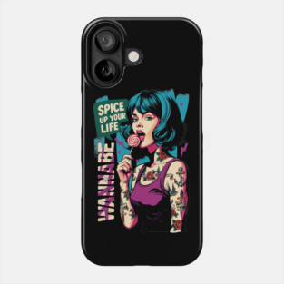 WANNABE Phone Case