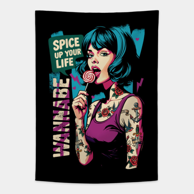 WANNABE Tapestry by artslaves