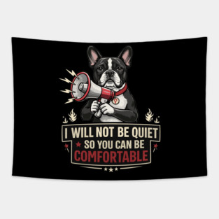 I Will Not Be Quiet So You Can Be Tapestry