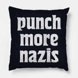 Punch More Nazis /// Retro Typography Faded Print Pillow