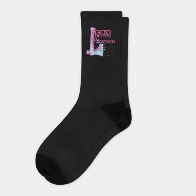 God Hates A Coward Tomahawk Fan Art Socks by casualteesinc
