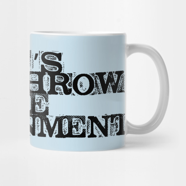 Let's Overthrow the Government by casualteesinc