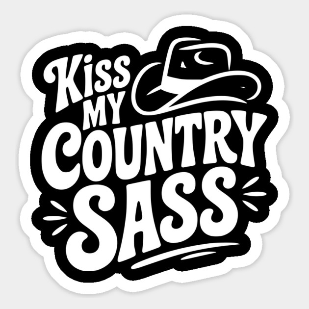 Kiss My Country Sass Magnet by Frank Ring