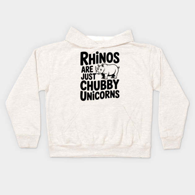Rhinos Are Just Chubby Unicorns Kids Hoodie by Frank Ring