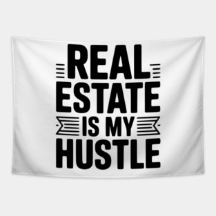 Real Estate is My Hustle Tapestry