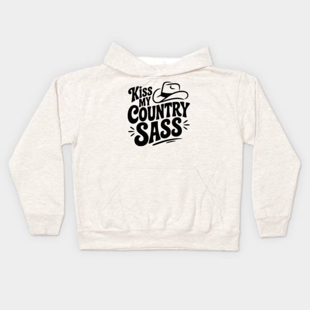 Kiss My Country Sass Kids Hoodie by Frank Ring