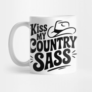 Kiss My Country Sass Mug