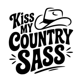 Kiss My Country Sass T-Shirt