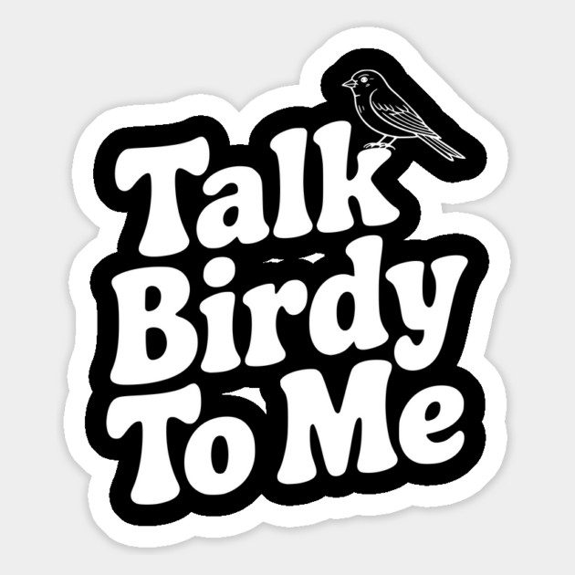 Talk Birdy To Me Magnet by Frank Ring