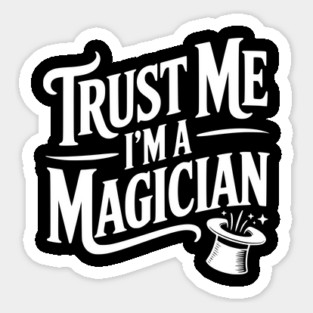 Trust Me I'm a Magician Magnet