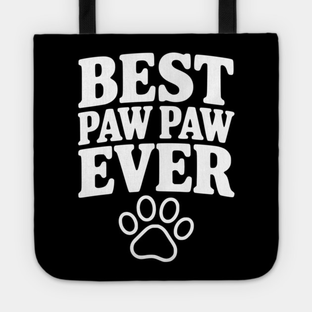 Best Paw Paw Ever Tote by Frank Ring
