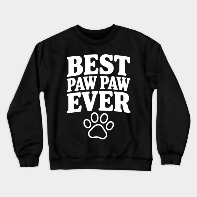 Best Paw Paw Ever Crewneck Sweatshirt by Frank Ring