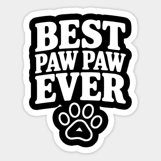 Best Paw Paw Ever Magnet by Frank Ring