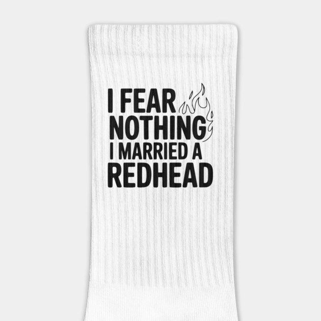I Fear Nothing I Married a Redhead by Frank Ring