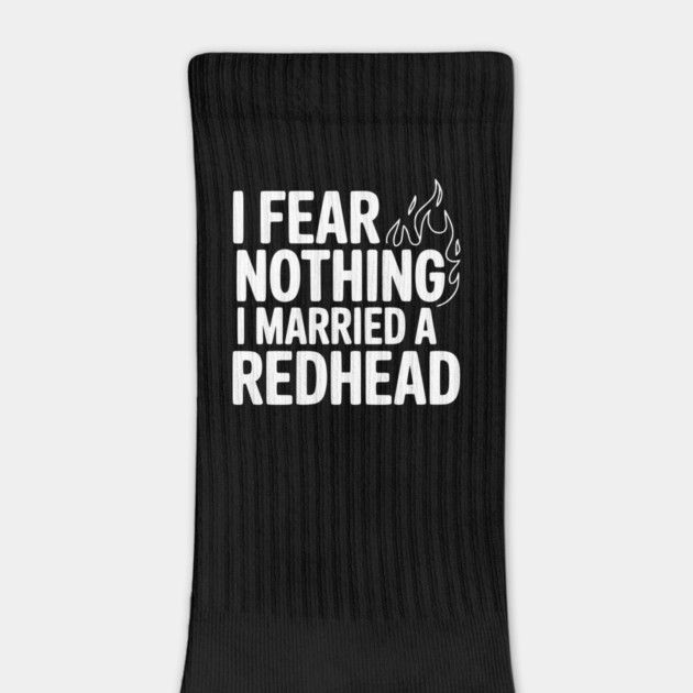 I Fear Nothing I Married a Redhead by Frank Ring