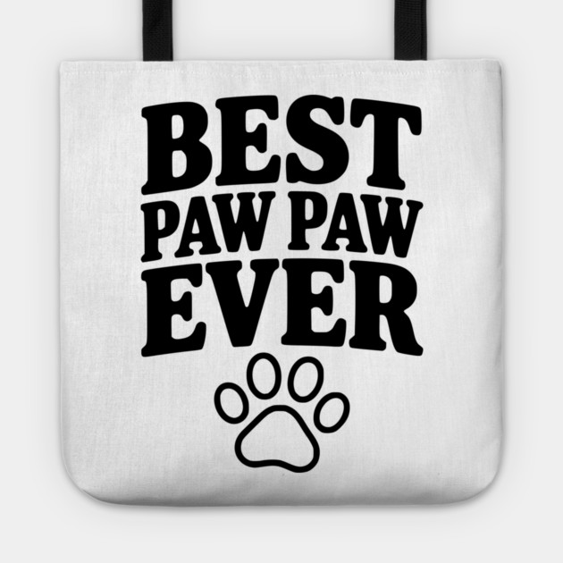Best Paw Paw Ever Tote by Frank Ring