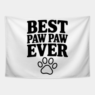 Best Paw Paw Ever Tapestry