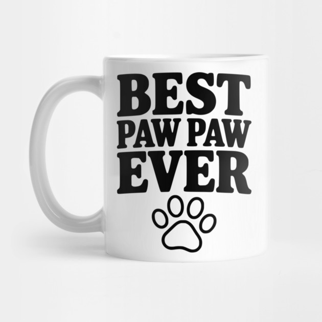 Best Paw Paw Ever by Frank Ring