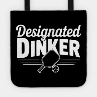 Designated Dinker Tote