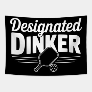 Designated Dinker Tapestry