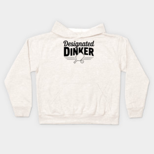 Designated Dinker Kids Hoodie