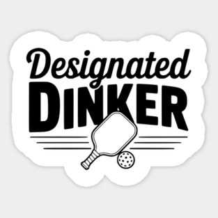 Designated Dinker Magnet