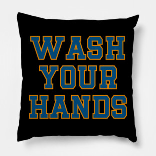 Wash Your Hands Pillow