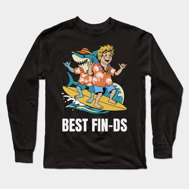 Best Fin-ds Long Sleeve T-Shirt by Designed By Marty