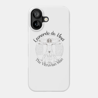 The Vitruvian Man - by Leonardo da Vinci Phone Case