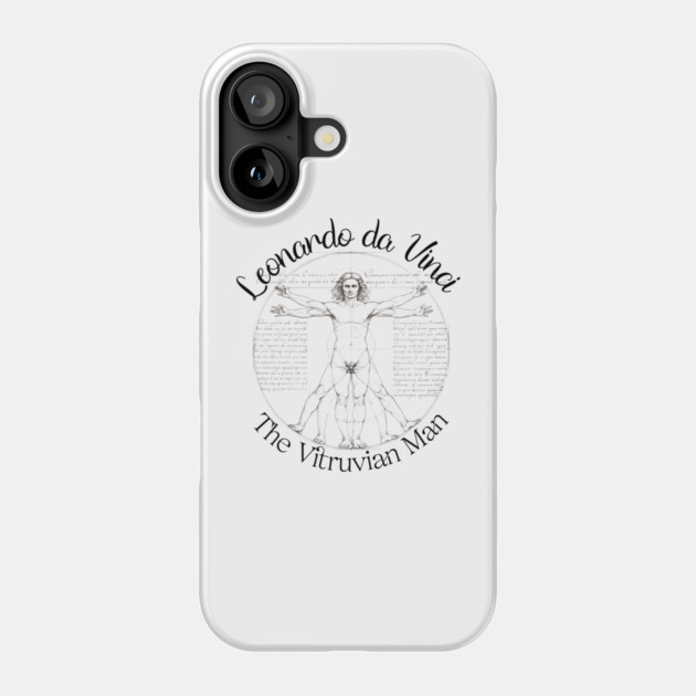The Vitruvian Man - by Leonardo da Vinci Phone Case by Jerry