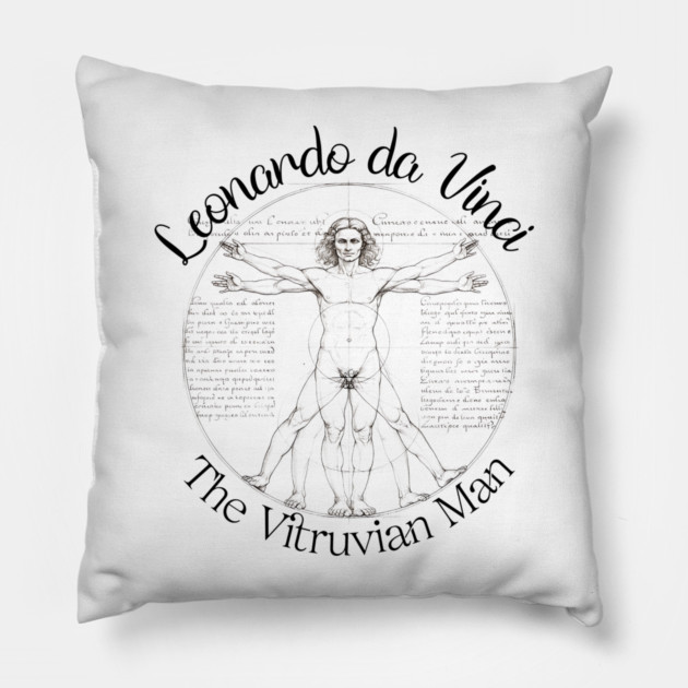 The Vitruvian Man - by Leonardo da Vinci Pillow by Jerry
