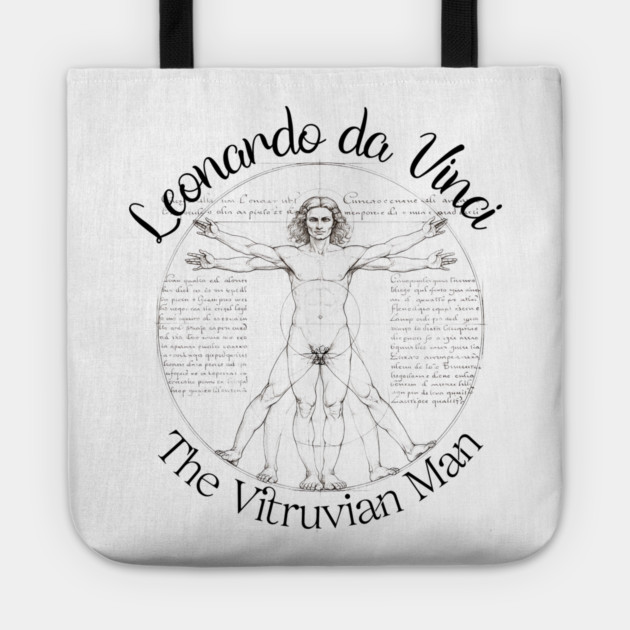 The Vitruvian Man - by Leonardo da Vinci Tote by Jerry