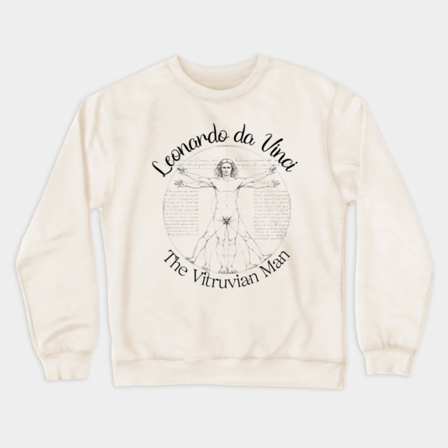 The Vitruvian Man - by Leonardo da Vinci Crewneck Sweatshirt by Jerry