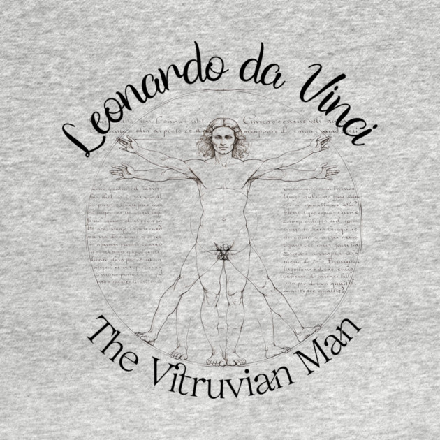 The Vitruvian Man - by Leonardo da Vinci by Jerry