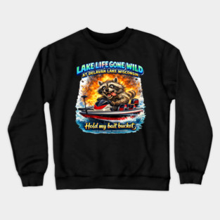 Hold My Bait Bucket! Crewneck Sweatshirt