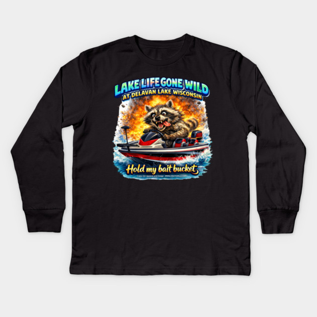 Hold My Bait Bucket! Kids Long Sleeve T-Shirt by CrazyGirl