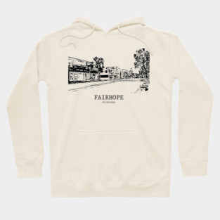 Fairhope - Alabama Hoodie