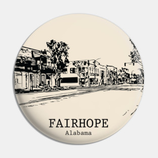 Fairhope - Alabama Pin