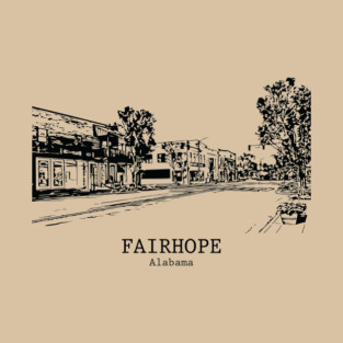 Fairhope - Alabama T-Shirt