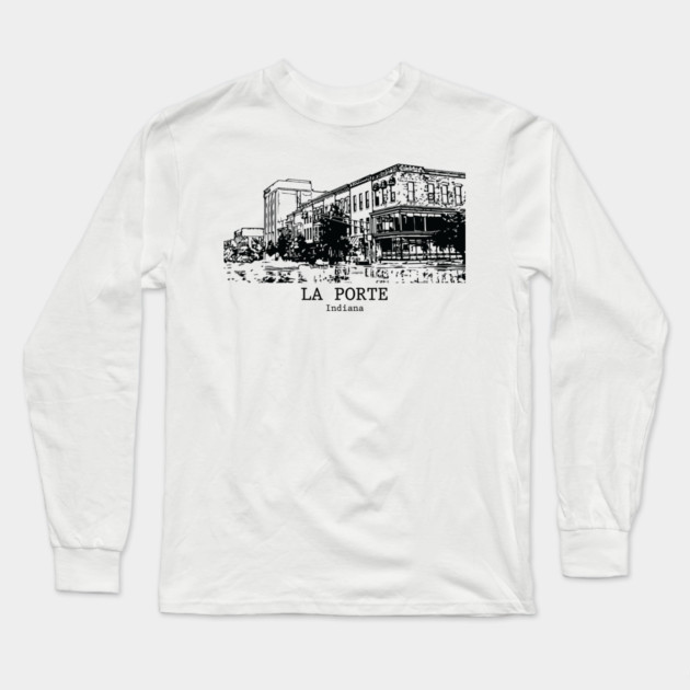 La Porte - Indiana Long Sleeve T-Shirt by Lakeric