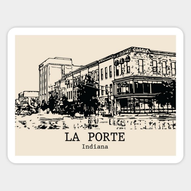 La Porte - Indiana Magnet by Lakeric