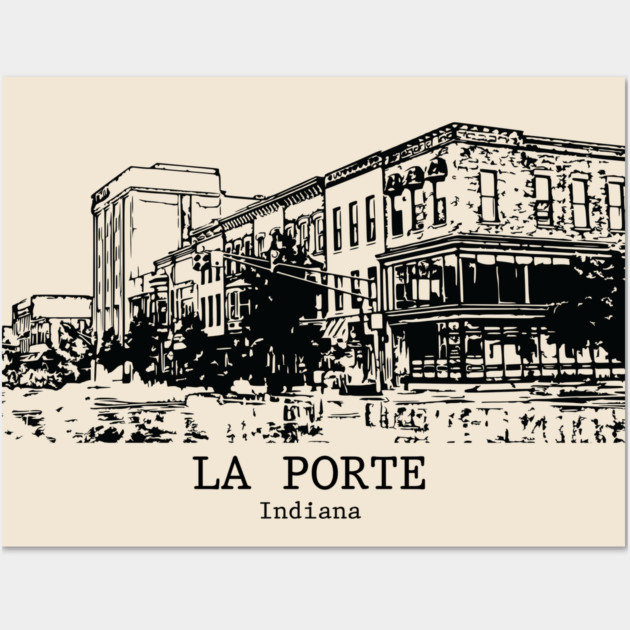 La Porte - Indiana Wall Art by Lakeric