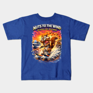 Nuts to the Wind Kids T-Shirt