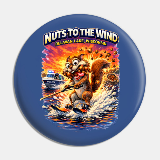 Nuts to the Wind Pin by CrazyGirl